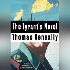 📚 The Tyrant's Novel by Thomas Keneally